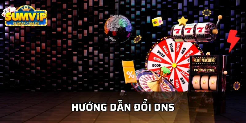 Hướng dẫn đổi SNS vào Sumvip đơn giản